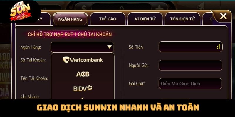 Giao dịch Sunwin nhanh và an toàn