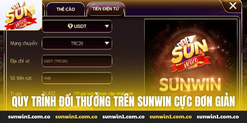 Quy trình đổi thưởng trên Sunwin cực đơn giản